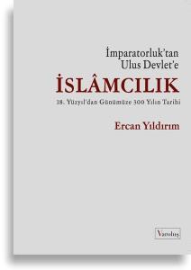 İslamcılık - İmparatorluk'tan Ulus Devlet'e