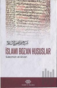 İslamı Bozan Hususlar
