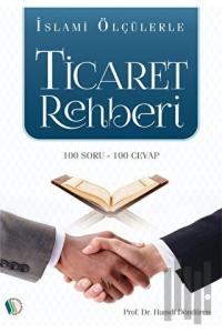 İslami Ölçülerle Ticaret Rehberi
