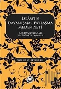 İslamın Dayanışma Paylaşma Medeniyeti