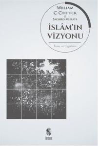 İslam'ın Vizyonu İnanç ve Uygulama
