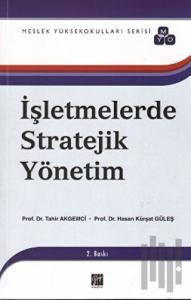 İşletmelerde Stratejik Yönetim