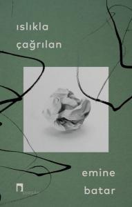 Islıkla Çağrılan