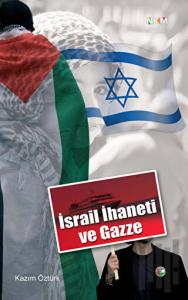 İsrail İhaneti ve Gazze