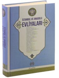 İstanbul ve Anadolu Evliyaları (Ciltli)