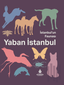 İstanbul'un Faunası Yaban İstanbul (Ciltli)