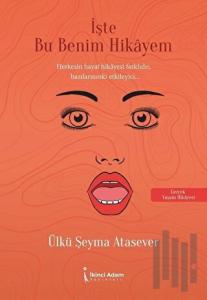 İşte Bu Benim Hikayem