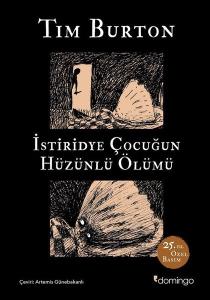 İstiridye Çocuğun Hüzünlü Ölümü - 25.Yıl Özel Basım (Ciltli)