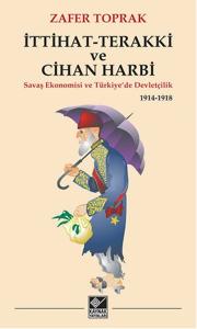 İttihat Terakki ve Cihan Harbi