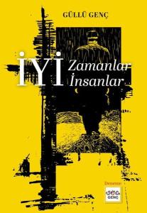 İyi Zamanlar İyi İnsanlar