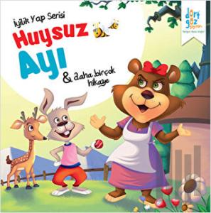İyilik Yap Serisi : Huysuz Ayı