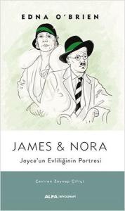 James and Nora - Joyce'un Evliliğinin Portresi