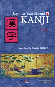 Japonca Yazı Sistemi Kanji Cilt 1
