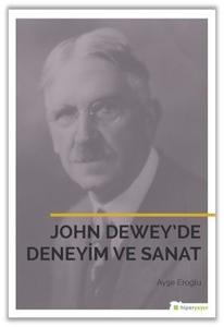 John Dewey'de Deneyim ve Sanat