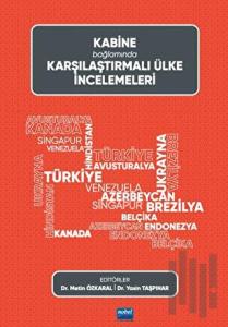 Kabine Bağlamında Karşılaştırmalı Ülke İncelemeleri