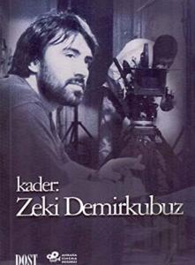 Kader: Zeki Demirkubuz