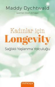 Kadınlar İçin Longevity - Sağlıklı Yaşlanma Yolculuğu