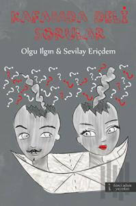 Kafamda Deli Sorular