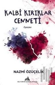 Kalbi Kırıklar Cenneti