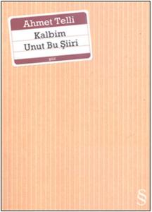 Kalbim Unut Bu Şiiri