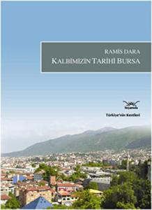 Kalbimizin Tarihi Bursa