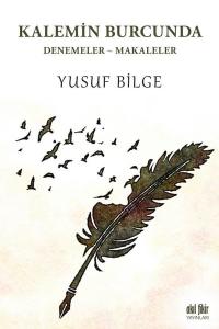 Kalemin Burcunda: Denemeler - Makaleler