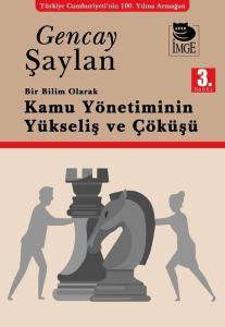 Kamu Yönetiminin Yükselişi ve Çöküşü - Bir Bilim Olarak