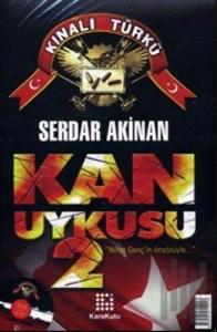 Kan Uykusu-2 Kınalı Türkü