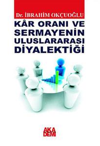 Kar Oranı ve Sermayenin Uluslararası Diyalektiği