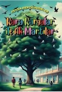 Kara Kargalar İle Ak Martılar