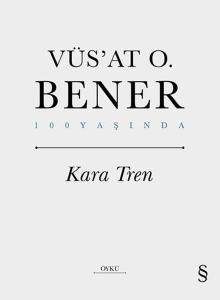 Kara Tren - 100 Yaşında (Ciltli)