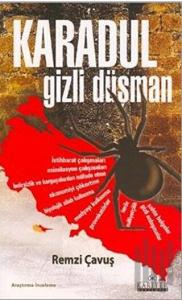 Karadul: Gizli Düşman