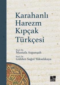 Karahanlı Harezm Kıpçak Türkçesi