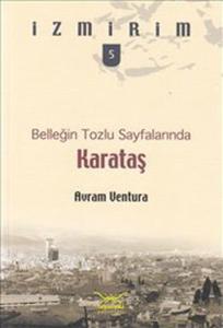 Karataş - Belleğin Tozlu Sayfalarında