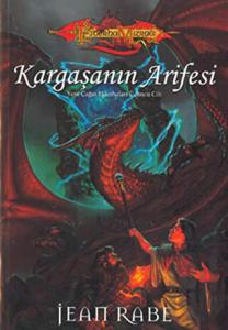 Kargaşanın Arifesi Ejderha Mızrağı Yeniçağın Ejderhaları 3. Cilt