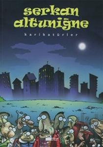 Karikatürler Serkan Altuniğne