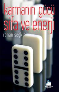 Karmanın Gücü - Şifa ve Enerji