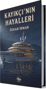 Kayıkçı'nın Hayalleri