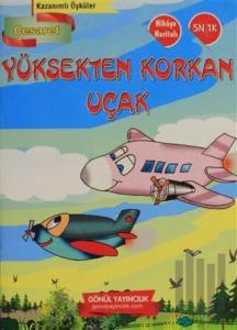 Kazanımlı Öyküler - Yüksekten Korkan Uçak