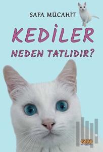 Kediler Neden Tatlıdır?