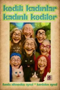Kedili Kadınlar Kadınlı Kediler