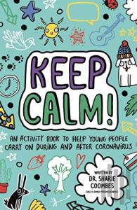 Keep Calm! (Mindful Kids)