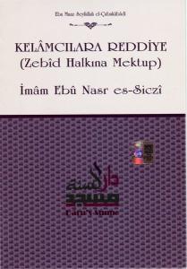 Kelamcılara Reddiye (Zebid Halkına Mektup)