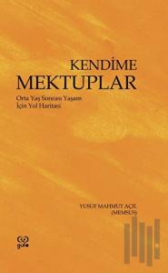 Kendime Mektuplar