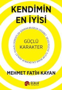 Kendimin En İyisi - Güçlü Karakter