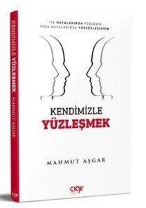 Kendimizle Yüzleşmek