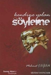 Kendine Yalan Söyleme