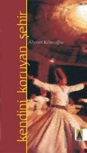 Kendini Koruyan Şehir