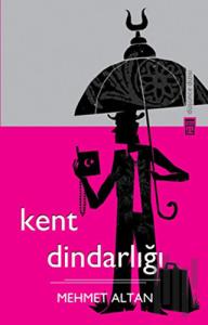Kent Dindarlığı