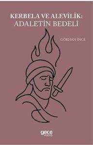Kerbela ve Alevilik - Adaletin Bedeli